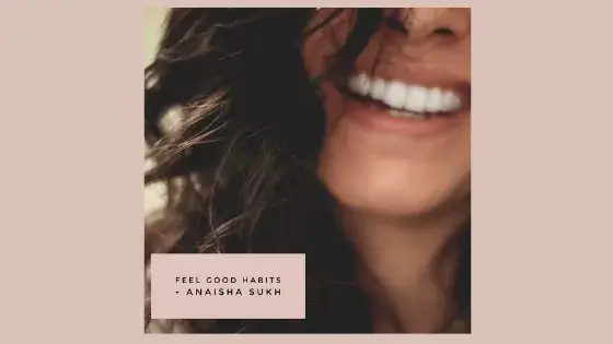 feel good habits